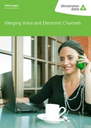 Merging Voice and Electronic Channels - Dimension Data