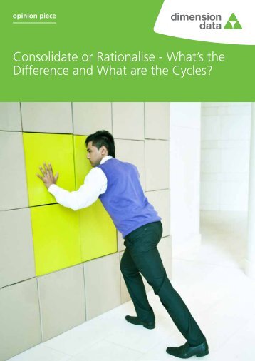 Consolidate or Rationalise - What's the Difference ... - Dimension Data