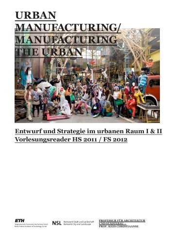 uRban manuFactuRIng/ manuFactuRIng tHE uRban - professur für ...