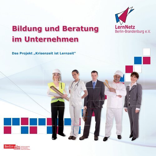 Bildung und Beratung im Unternehmen - LernNetz Berlin ...