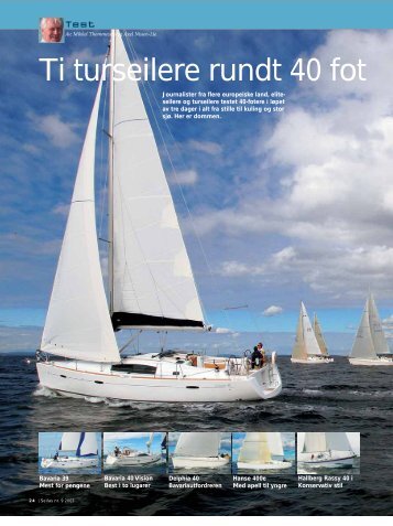 Ti turseilere rundt 40 fot - Delphia Yachts AB