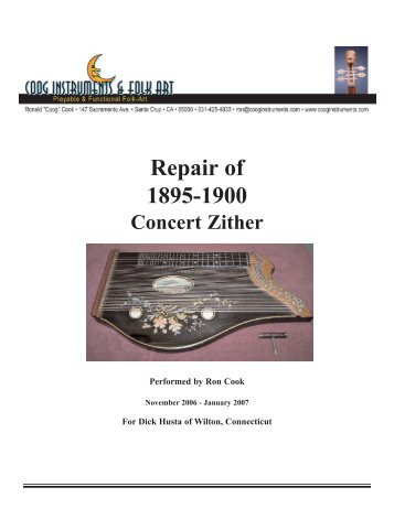 Repair of 1895-1900 Concert Zither - Ron Cook Studios