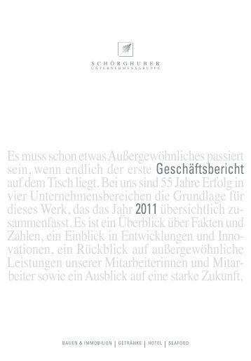 2011 - Die Schörghuber Unternehmensgruppe