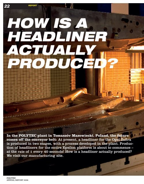 A rePort: How is a head- liner actually produced? friedrich ... - polytec