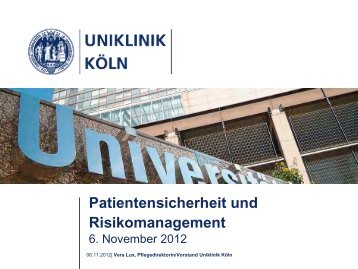 Patientensicherheit und Risikomanagement - Pflege - Uniklinik Köln