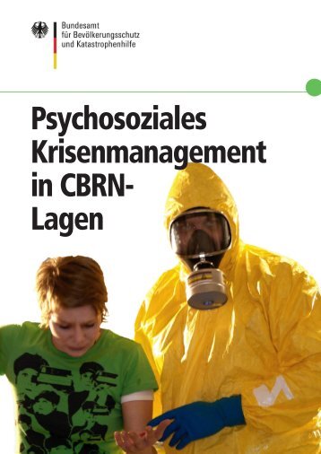 Psychosoziales Krisenmanagement in CBRN - Lagen