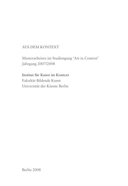 Katalog der Masterarbeiten 2008 - Institut für Kunst im Kontext ...