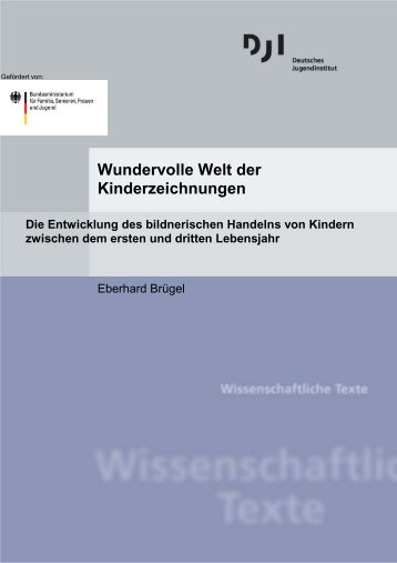 Wundervolle Welt der Kinderzeichnungen Die Entwicklung des ...