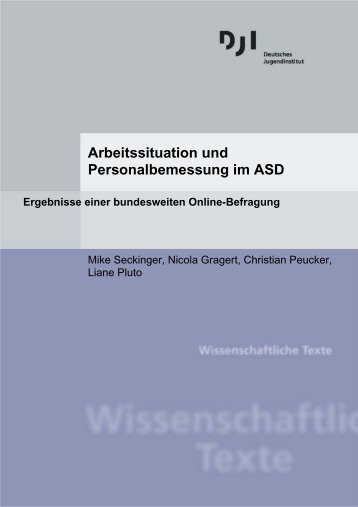 Arbeitssituation und Personalbemessung im ASD