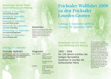 Fricktaler Wallfahrt 2008 zu den Fricktaler Lourdes-Grotten