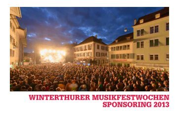 Sponsoringbroschüre 2012 - Winterthurer Musikfestwochen