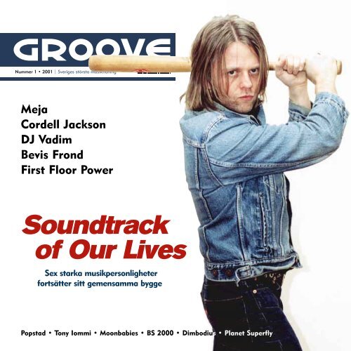 Soundtrack of Our Lives - Groove