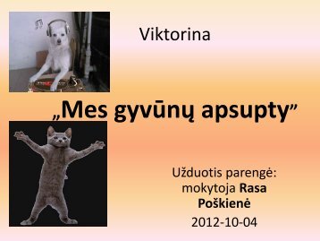 viktorina "Mes gyvūnų apsupty"