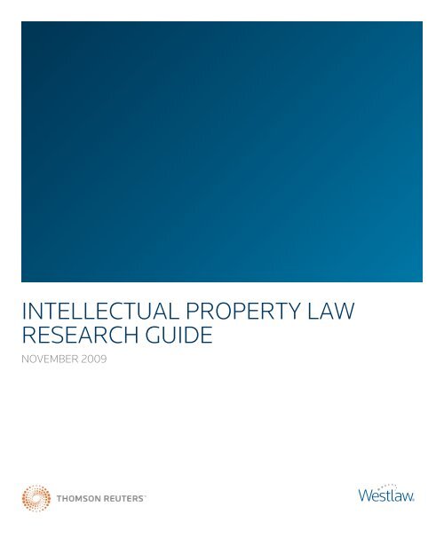 intellectual property law research guide - West - Westlaw