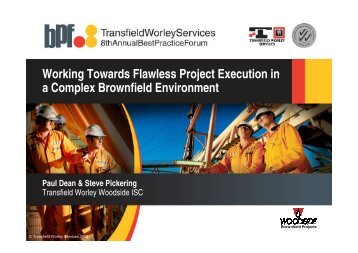 Working Towards Flawless Project Execution in ... - Transfield Worley