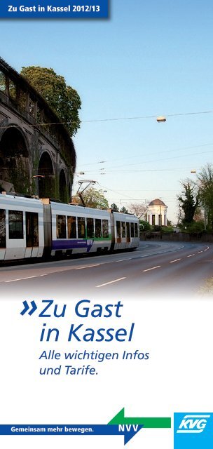 Zu Gast in Kassel Alle wichtigen Infos und Tarife. - KVG