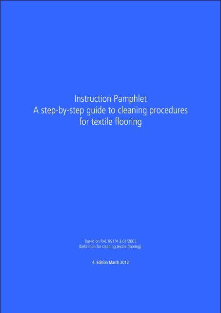 Instruction Pamphlet A step-by-step guide to cleaning procedures for ...