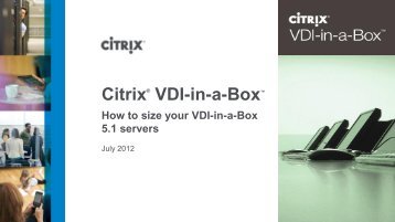 VDI-in-a-Box 5.1 Server Sizing Guide - Citrix