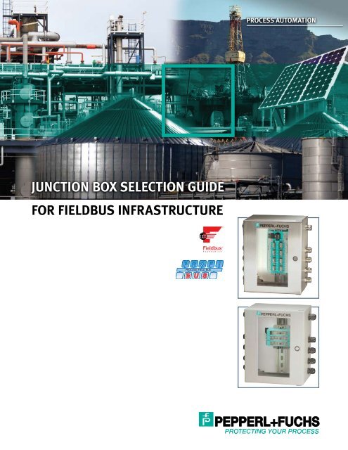 Junction Box Selection Guide for Fieldbus ... - Pepperl+Fuchs