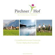 Gesundheitsbewusste Ferien im Tiroler ... - Hotel Pirchner Hof