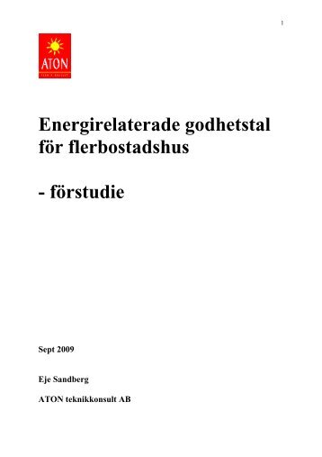 Energirelaterade godhetstal för flerbostadshus - förstudie - BeBo