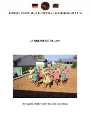 jahresbericht 2005 - Deutsch-Namibische Entwicklungsgesellschaft ...