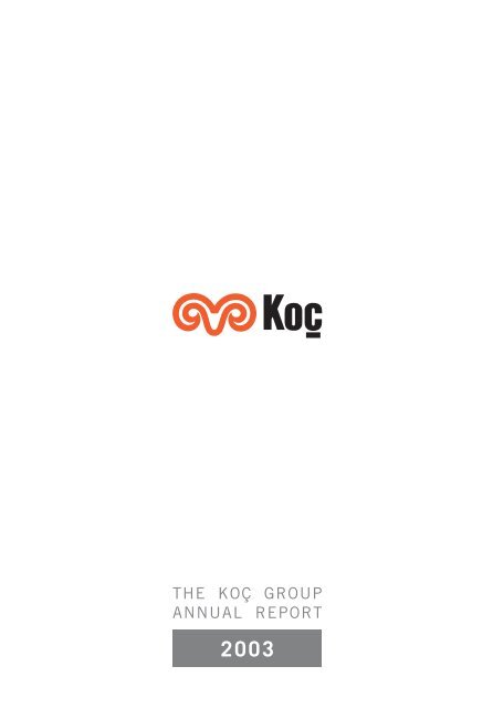 THE KOÇ GROUP ANNUAL REPORT - Koc Holding