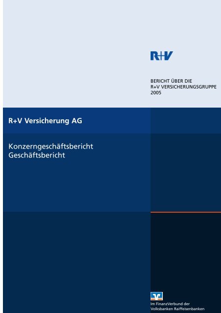 R+V Versicherung AG Konzerngeschäftsbericht Geschäftsbericht