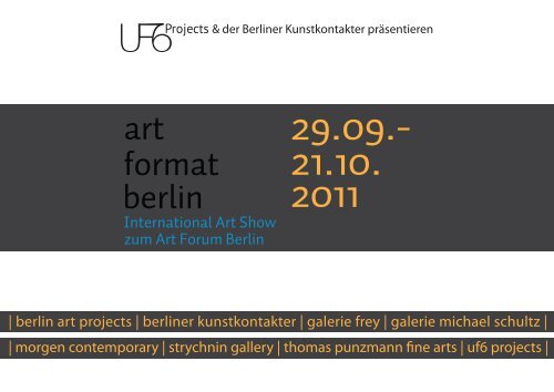 | berlin art projects | berliner kunstkontakter | galerie ... - UF6 Projects