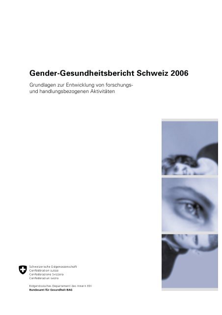 Gender-Gesundheitsbericht Schweiz 2006 - Gender Campus