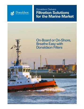 Filtration Solutions for the Marine Market - Donaldson Company, Inc.