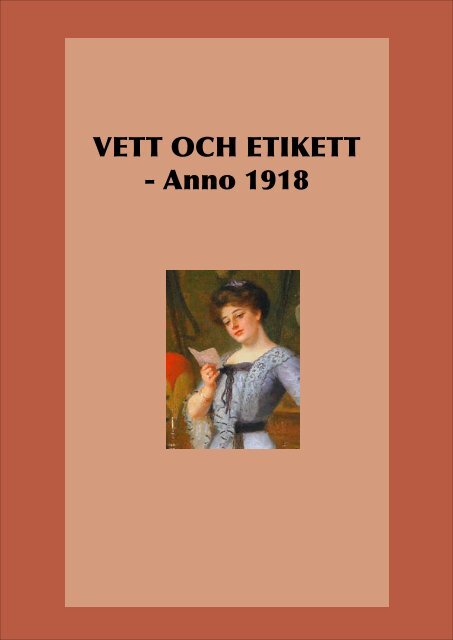 VETT OCH ETIKETT - Anno 1918 - Svenska kulturbilder - levande ...