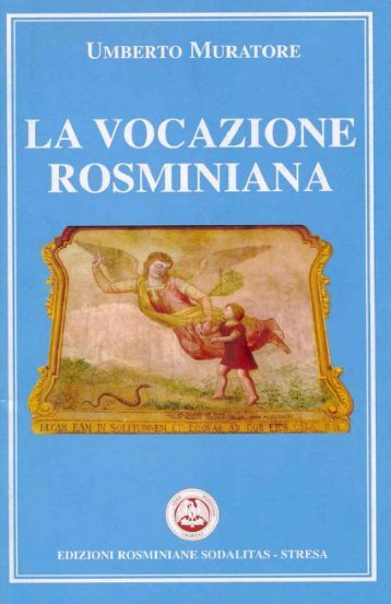 La Vocazione Rosminiana - Sacro Monte Calvario
