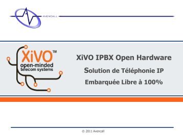 upload/XiVO IPBX Open Hardware(1).pdf - Solutions Linux