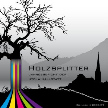 Holzsplitter 2009 - HTL & HTBLA Hallstatt