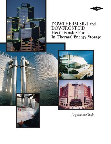 DOWTHERM SR-1 and DOWFROST HD Heat Transfer Fluids In ...
