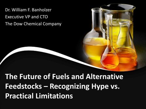 The Future of Fuels and Alternative Feedstocks - The Dow Chemical ...
