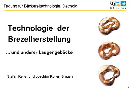 Technologie der Brezelherstellung ... und anderer Laugengebäcke ...