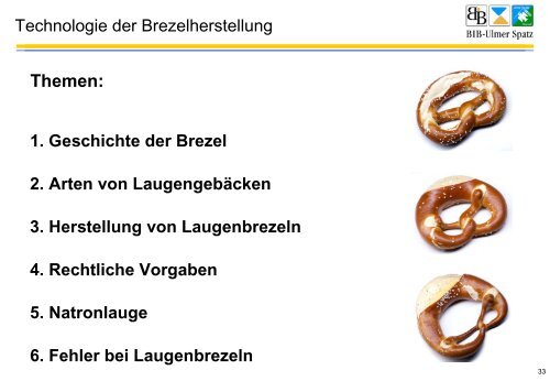 Technologie der Brezelherstellung ... und anderer Laugengebäcke ...