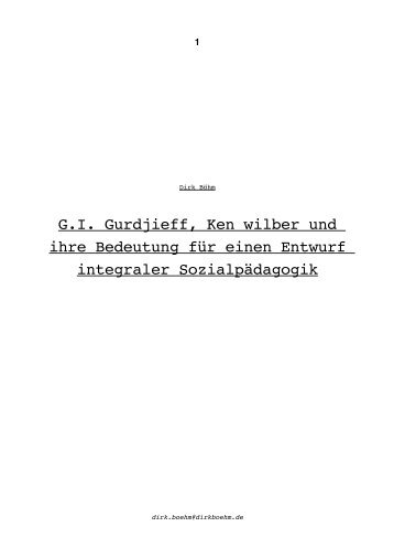 Dirk Böhm, G. I. Gurdjieff, Wilber und ihre Bedeutung - Integral World