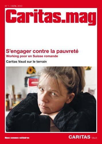 S'engager contre la pauvreté Working poor en Suisse ... - Caritas Vaud