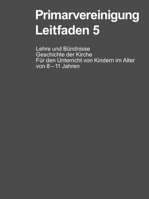 Primarvereinigung Leitfaden 5 - The Church of Jesus Christ of Latter ...