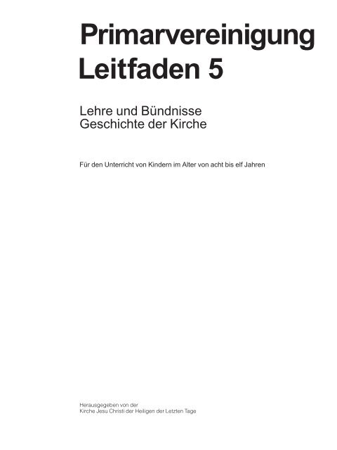 Primarvereinigung Leitfaden 5 - The Church of Jesus Christ of Latter ...