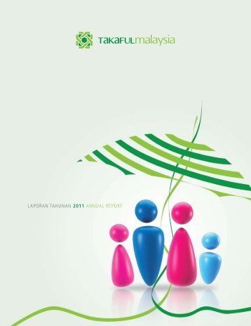 LAPORAN TAHUNAN 2011 ANNUAL REPORT - Takaful Malaysia