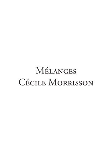 Mélanges Cécile Morrisson - Società Friulana di Archeologia