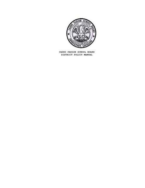 caddo parish school board district policy manual - National Council ...