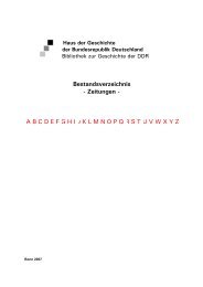 Zeitungen DDR-Bibliothek (PDF) - Stiftung Haus der Geschichte der ...