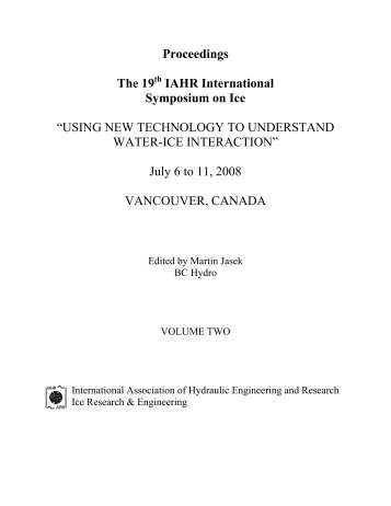 Proceedings of the 19th IAHR International Symposium on Ice
