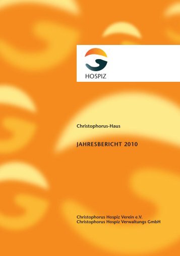 JaHresberiCHt 2010 - Christophorus Hospiz Verein e.V.