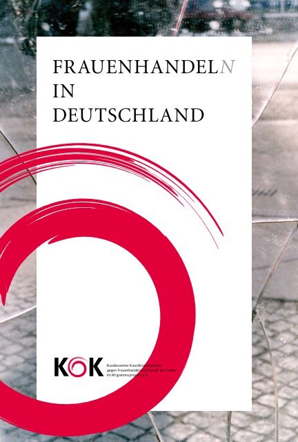 FRAUENHANDELN IN DEUTSCHLAND - KOK